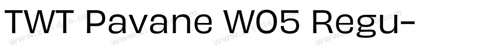 TWT Pavane W05 Regu字体转换